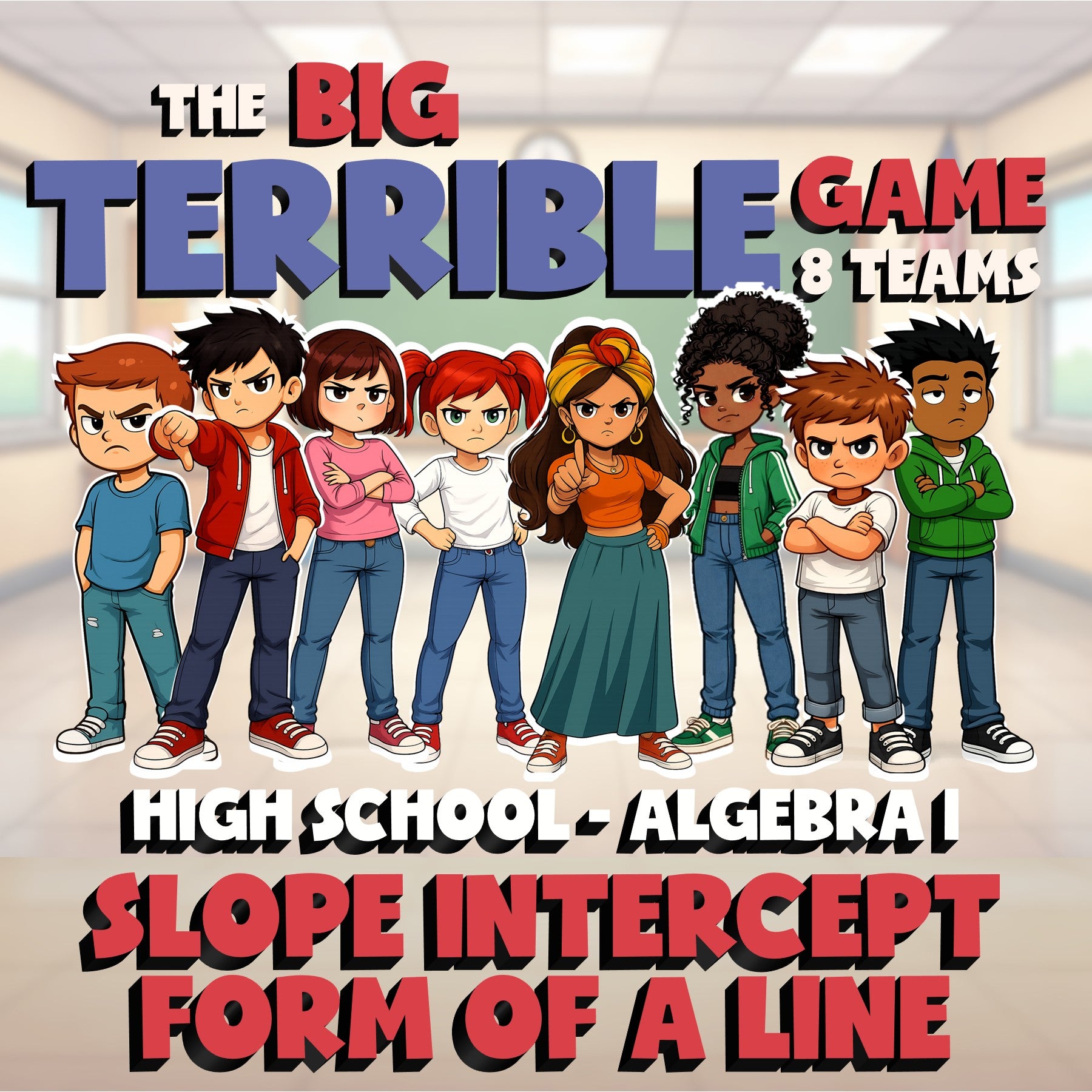 Slope Intercept Form of a Line BIG TERRIBLE GAME - No Prep Algebra 1 Math Review