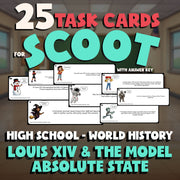 Louis XIV & the Model Absolute State SCOOT TASK CARDS Game - World History