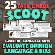 Evaluate Opinion Language & Bias SCOOT TASK CARDS ELA Game - No Prep Grade 10