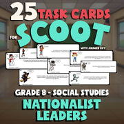 Nationalist Leaders SCOOT TASK CARDS Socials Game - No Prep Grade 8 Review