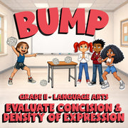 Evaluate Concision & Density of Expression BUMP ELA Game - No Prep Grade 11