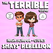 Shays’ Rebellion THE TERRIBLE GAME - No Prep Civics Review Activity