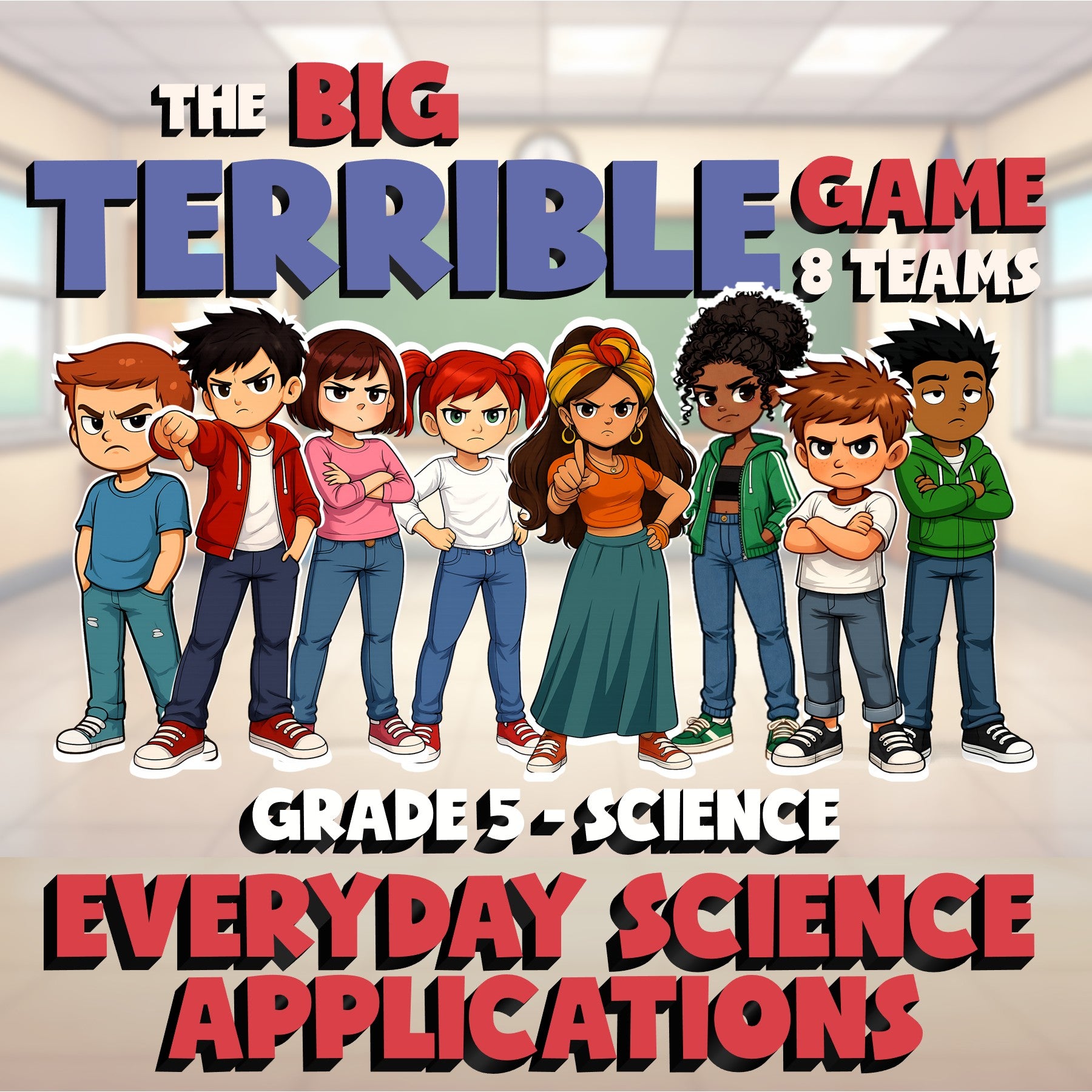 Everyday Science Applications BIG TERRIBLE GAME - No Prep Grade 5 Science Review