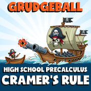 Cramer's Rule GRUDGEBALL Math Game - No Prep PreCalculus Review Activity