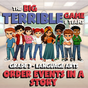 Order Events in a Story BIG TERRIBLE GAME - No Prep Grade 3 ELA Review Activity