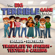 Translate to Spanish - Texting & Calling BIG TERRIBLE GAME - Spanish Exercise