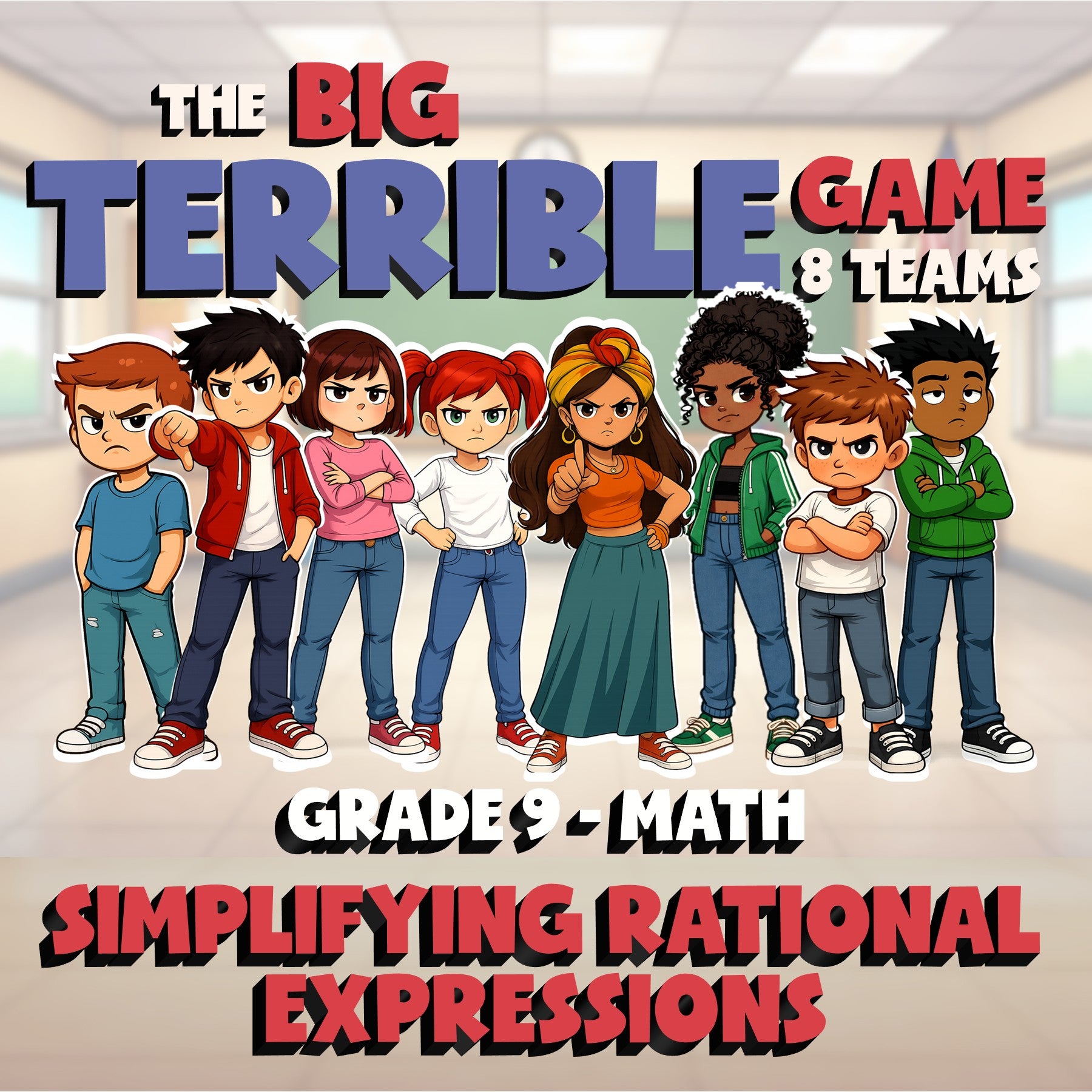 Simplifying Rational Expressions BIG TERRIBLE GAME - No Prep Grade 9 Math Review
