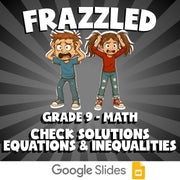 Check Solutions Equations & Inequalities FRAZZLED Math Game - No Prep Grade 9