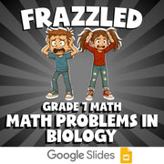 Math Problems in Biology FRAZZLED Math Game - No Prep Grade 7 Review Activity
