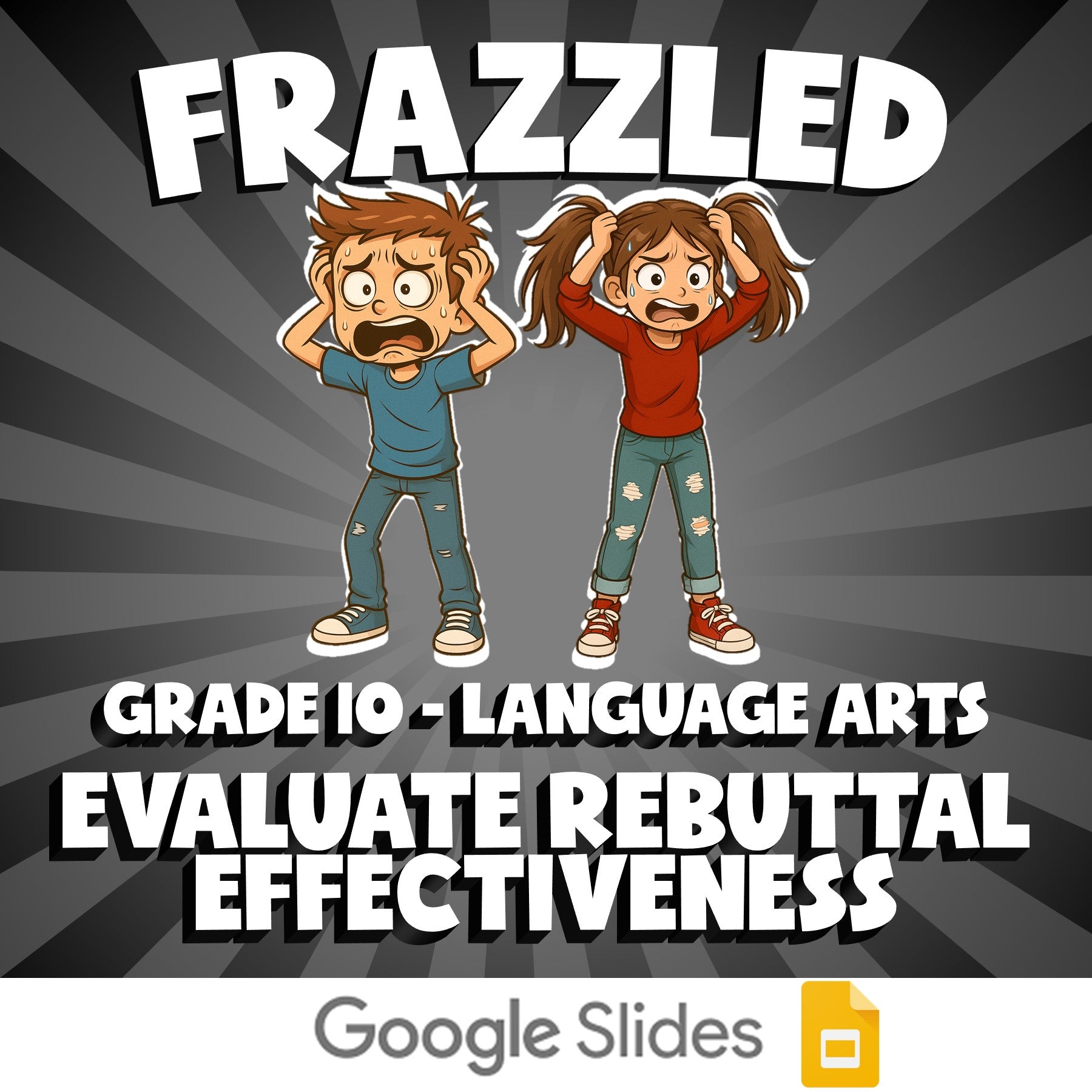 Evaluate Rebuttal Effectiveness FRAZZLED ELA Game - No Prep Grade 10 Review