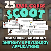Anatomy & Physiology Applications SCOOT TASK CARDS Science Game - AP Biology