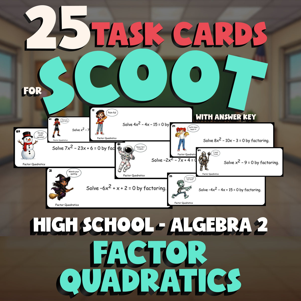 Factor Quadratics SCOOT TASK CARDS Math Game - No Prep Algebra 2 Review Activity