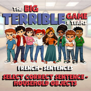 Select Correct Sentence - Household Objects BIG TERRIBLE GAME - French Exercise
