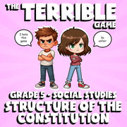 Structure of the Constitution THE TERRIBLE GAME - No Prep Grade 5 Socials Review