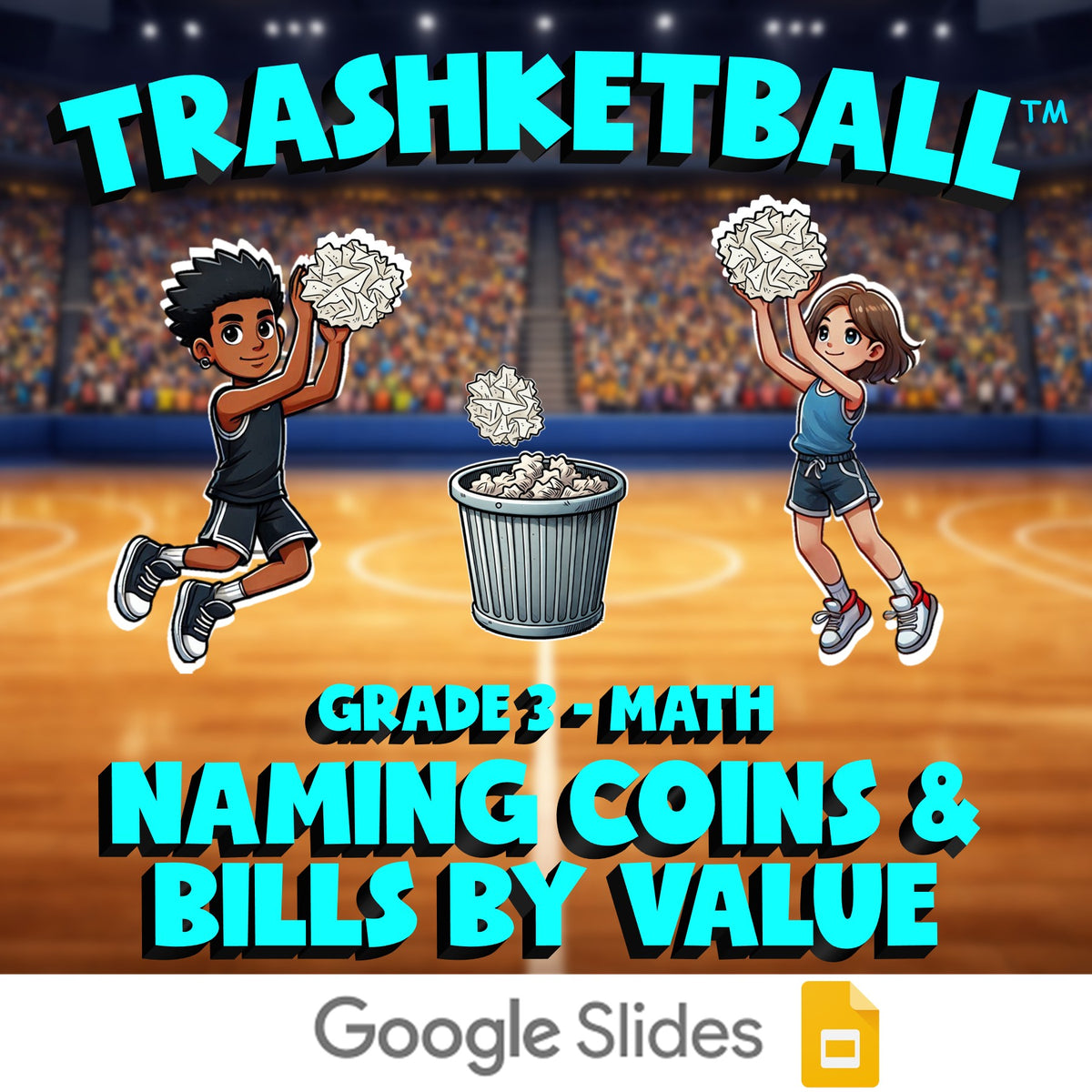 Naming Coins & Bills by Value TRASHKETBALL Math Game - No Prep Grade 3 Review
