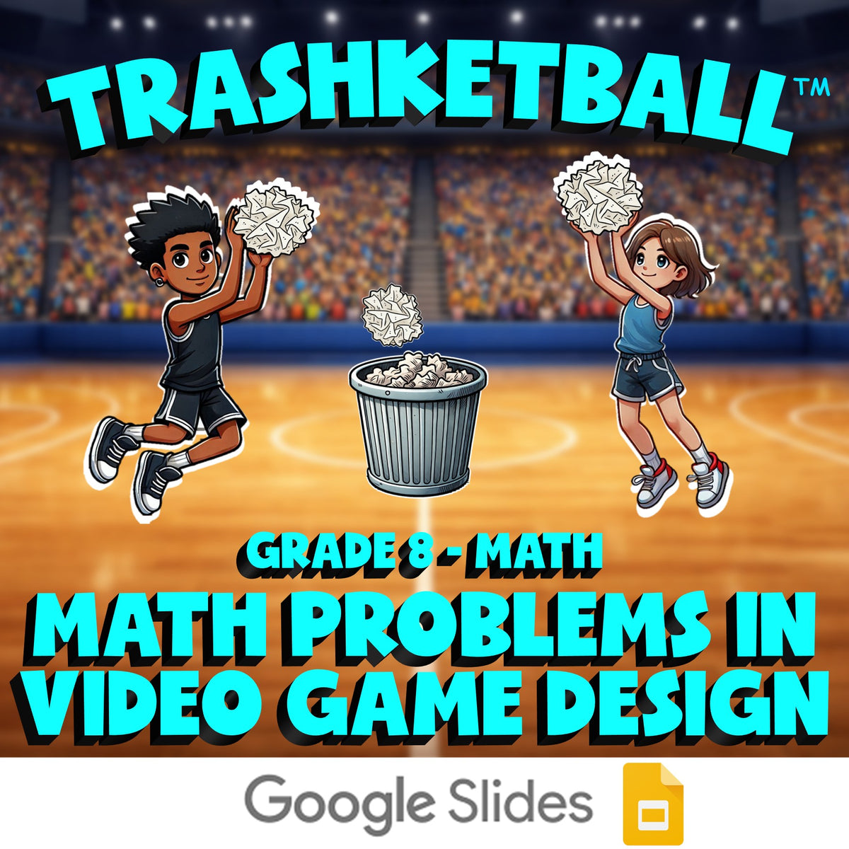 Math Problems in Video Game Design TRASHKETBALL Math Game - No Prep Grade 8