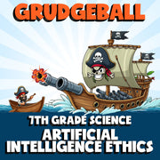Artificial Intelligence Ethics GRUDGEBALL Science Game - No Prep Grade 7 Review