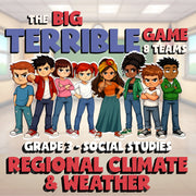 Regional Climate & Weather BIG TERRIBLE GAME - No Prep Grade 3 Socials Review