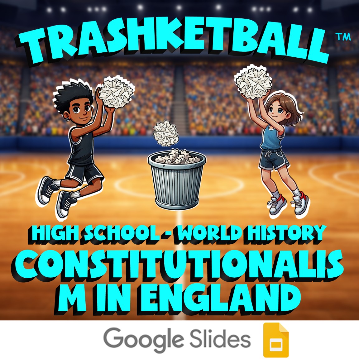 Constitutionalism in England TRASHKETBALL Game - No Prep World History Review