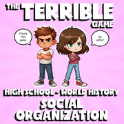Social Organization THE TERRIBLE GAME - No Prep World History Review Activity