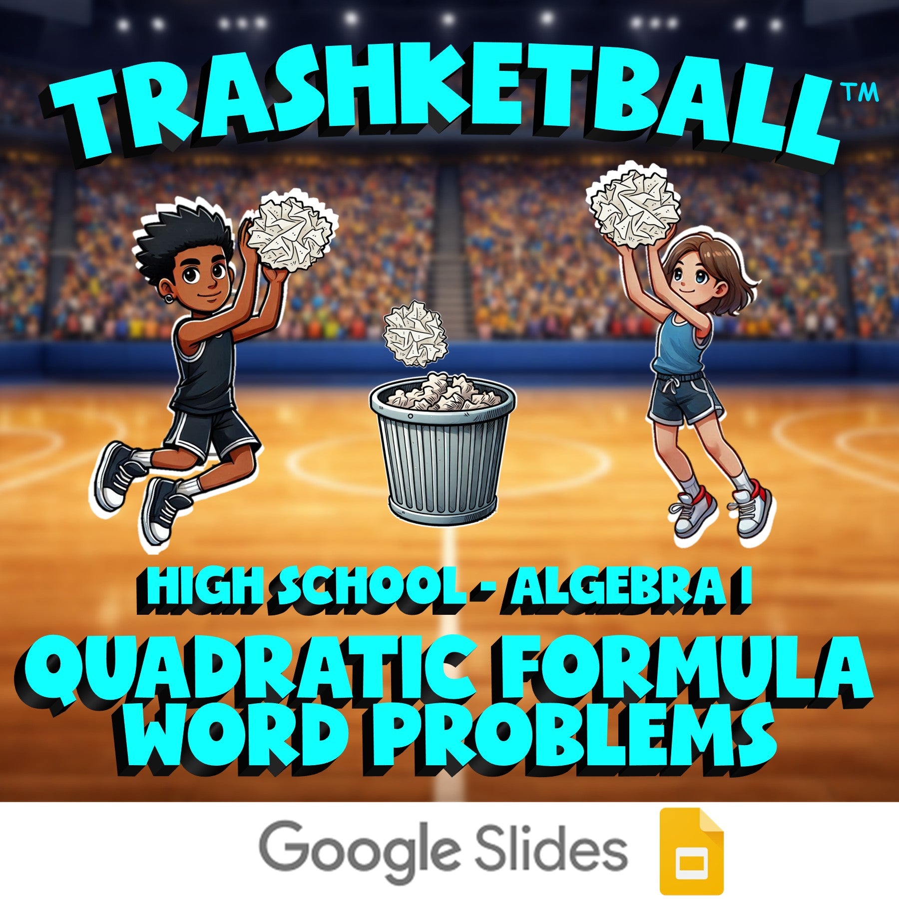Quadratic Formula Word Problems TRASHKETBALL Math Game - No Prep Algebra 1