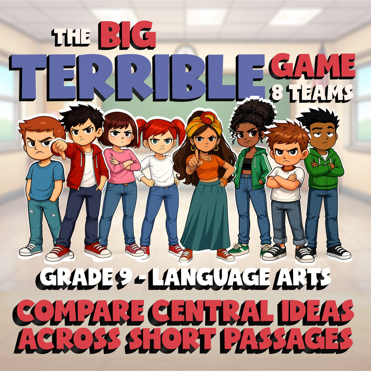 Compare Central Ideas Across Short Passages BIG TERRIBLE GAME - Grade 9 ELA