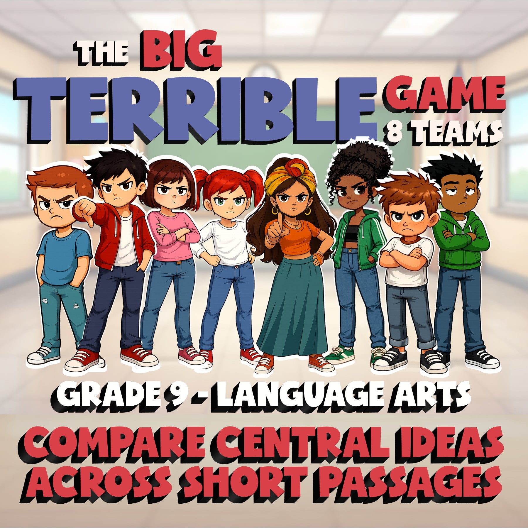 Compare Central Ideas Across Short Passages BIG TERRIBLE GAME - Grade 9 ELA