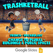 Change to Plural - Buildings & Public Spaces TRASHKETBALL French Game - No Prep