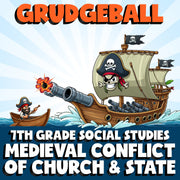 Medieval Conflict of Church & State GRUDGEBALL Socials Game - No Prep Grade 7
