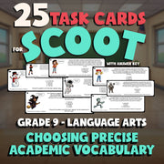 Choosing Precise Academic Vocabulary SCOOT TASK CARDS ELA Game - No Prep Grade 9
