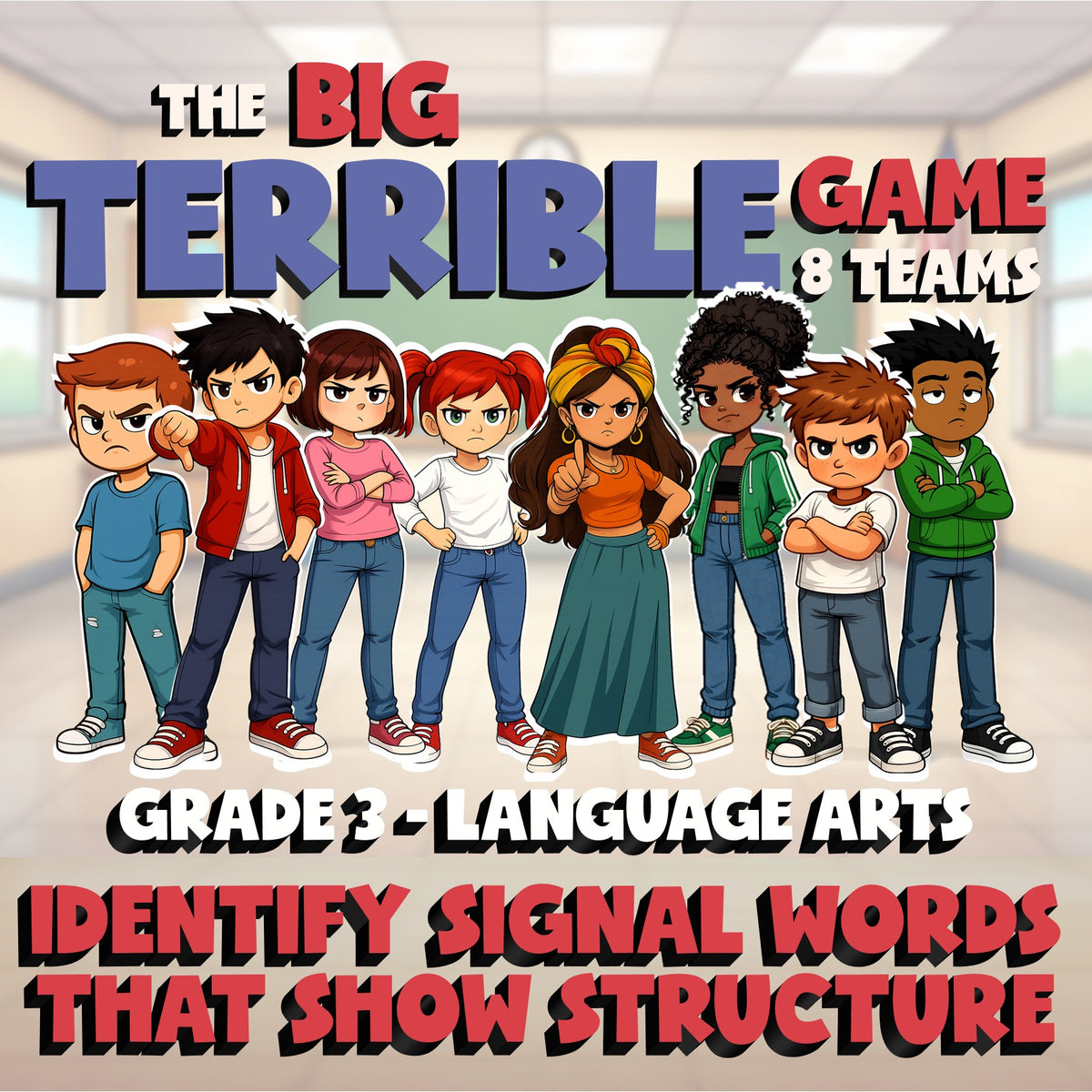 Identify Signal Words That Show Structure BIG TERRIBLE GAME - Grade 3 ELA Review