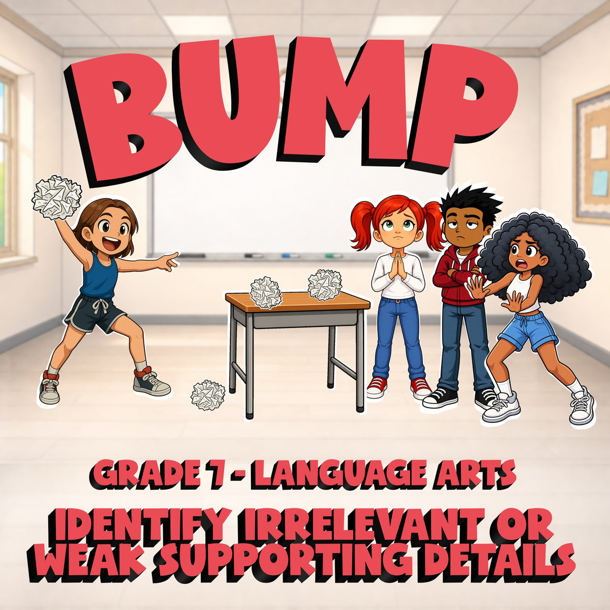 Identify Irrelevant or Weak Supporting Details BUMP ELA Game - No Prep Grade 7