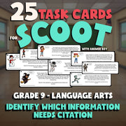 Identify Which Information Needs Citation SCOOT TASK CARDS ELA Game - Grade 9