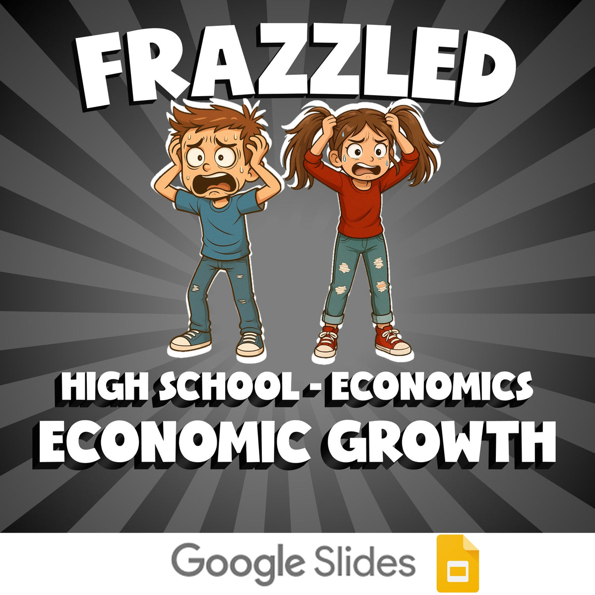 Economic Growth FRAZZLED Economics Game - No Prep Review Activity