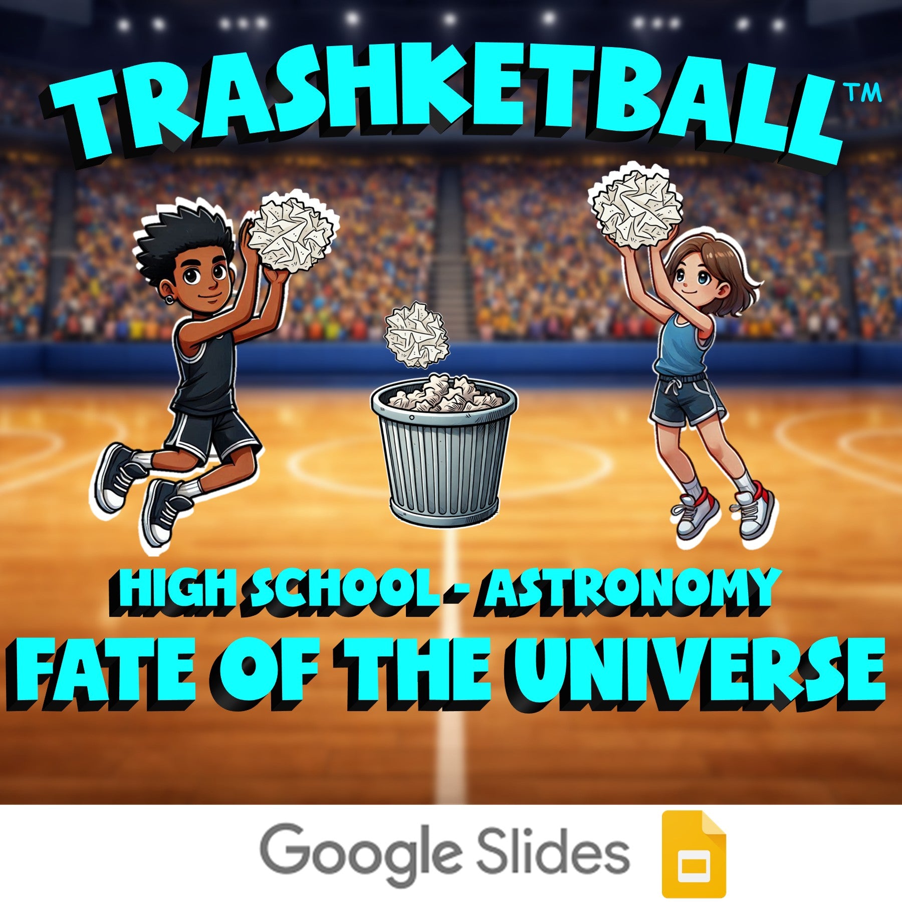 Fate of the Universe TRASHKETBALL Science Game - No Prep Astronomy Review