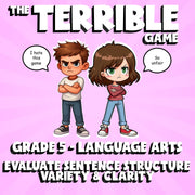 Evaluate Sentence Structure Variety & Clarity THE TERRIBLE GAME - Grade 5 ELA