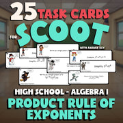 Product Rule of Exponents SCOOT TASK CARDS Math Game - No Prep Algebra 1 Review