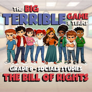 The Bill of Rights BIG TERRIBLE GAME - No Prep Grade 8 Socials Review Activity
