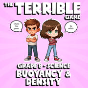 Buoyancy & Density THE TERRIBLE GAME - No Prep Grade 8 Science Review Activity