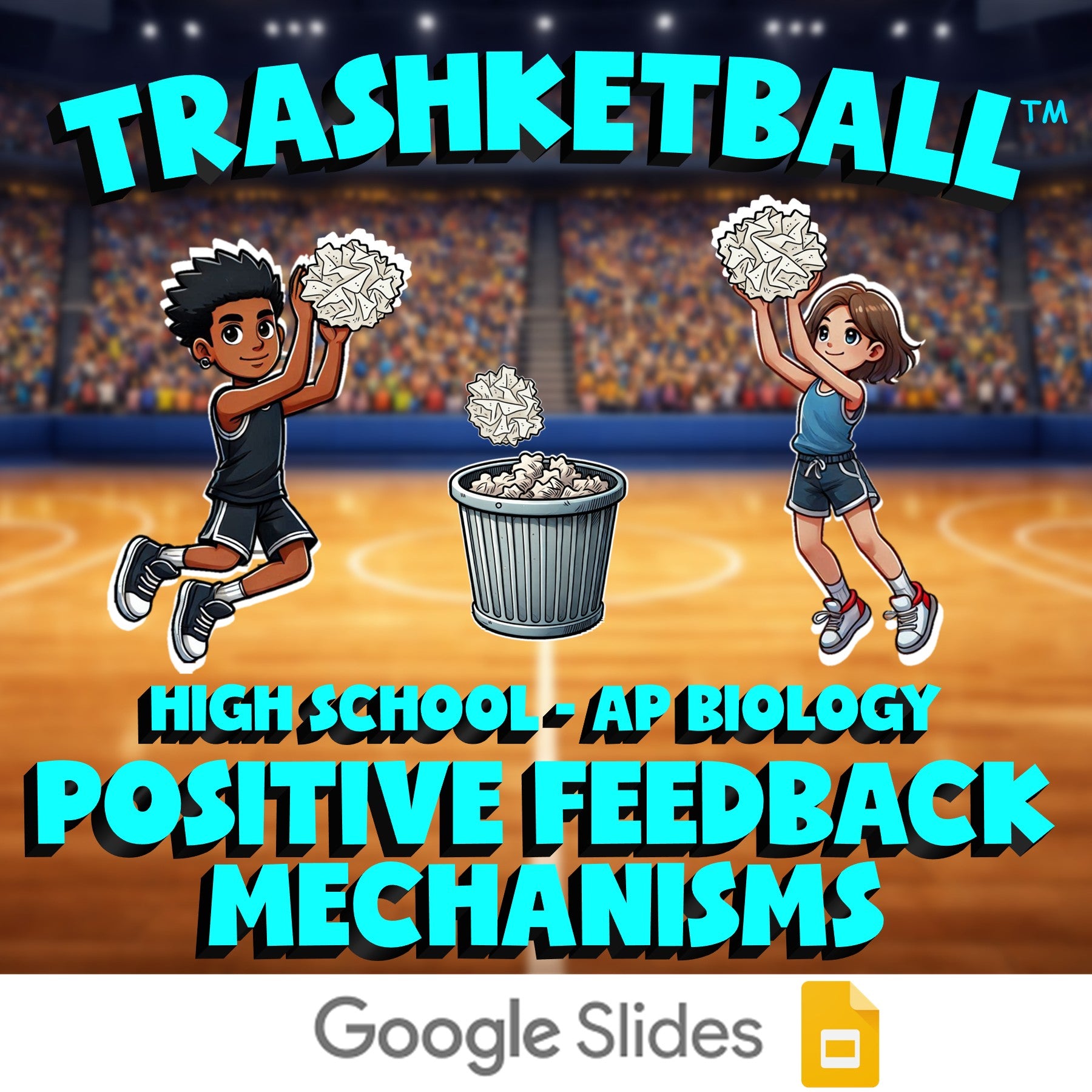 Positive Feedback Mechanisms TRASHKETBALL Science Game - No Prep AP Biology