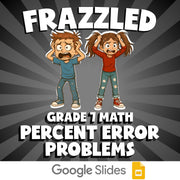 Percent Error Problems FRAZZLED Math Game - No Prep Grade 7 Review Activity