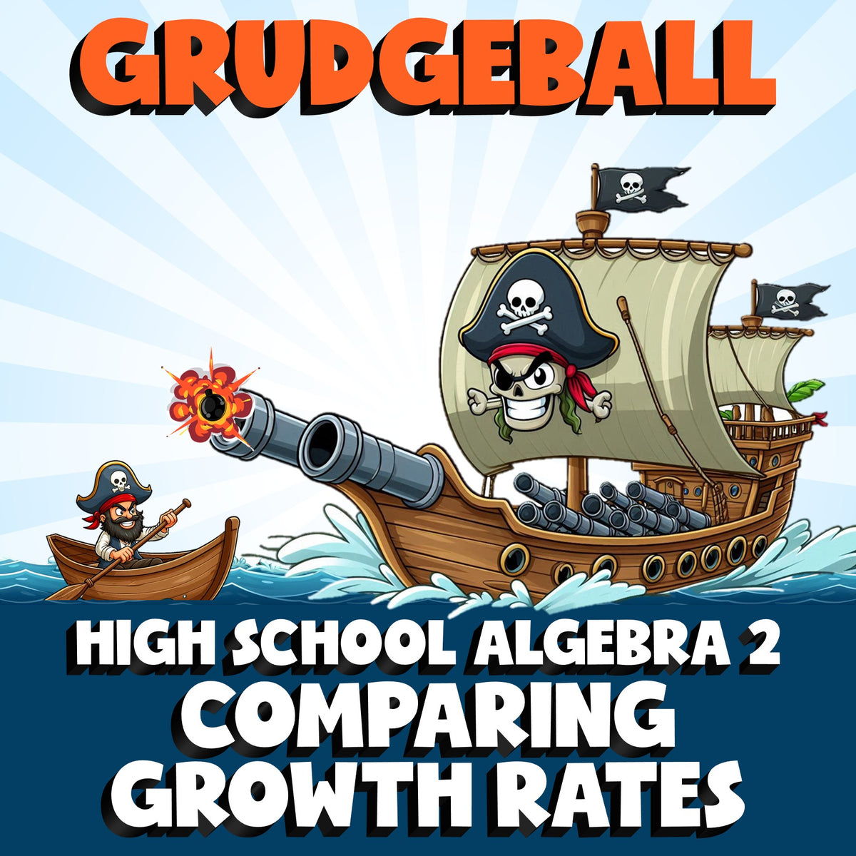 Comparing Growth Rates GRUDGEBALL Math Game - No Prep Algebra 2 Review Activity