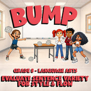Evaluate Sentence Variety for Style & Flow BUMP ELA Game - No Prep Grade 8