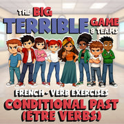 Conditional past (être Verbs) BIG TERRIBLE GAME - No Prep French Exercise