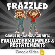 Evaluate Examples & Restatements FRAZZLED ELA Game - No Prep Grade 10 Review