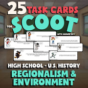 Regionalism & Environment SCOOT TASK CARDS U.S. History Game - No Prep Review