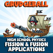 Fission & Fusion Applications GRUDGEBALL Science Game - No Prep Physics Review