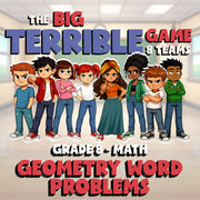 Geometry Word Problems BIG TERRIBLE GAME - No Prep Grade 8 Math Review Activity