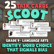 Identify Word Choice That Signals Bias SCOOT TASK CARDS ELA Game - Grade 9