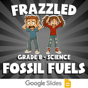 Fossil Fuels FRAZZLED Science Game - No Prep Grade 8 Review Activity
